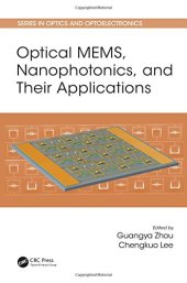 book Optical MEMS, Nanophotonics, and Their Applications