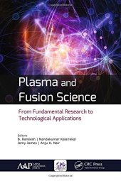 book Plasma and Fusion Science: From Fundamental Research to Technological Applications