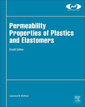 book Permeability Properties of Plastics and Elastomers, Fourth Edition