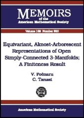 book Equivariant, Almost-Arborescent Representations of Open Simply-Connected 3-Manifolds; A Finiteness Result