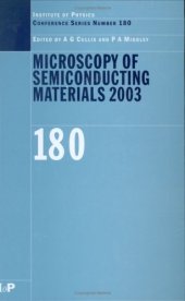 book Microscopy of semiconducting materials 2003 : proceedings of the Institute of Physics Conference [on Microscopy of Semiconducting Materials], Cambridge University, 31 March - 3 April 2003 ; MSM XIII