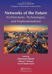 book Networks of the Future: Architectures, Technologies, and Implementations