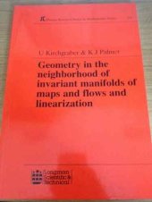 book Geometry in the Neighbourhood of Invariant Manifold of Maps and Flows and Linearization