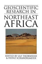 book Geoscientific research in northeast Africa : proceedings of the International Conference on Geoscientific Research in Northeast Africa, Berlin, Germany, 17-19 June 1993