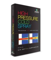 book High Pressure Cold Spray: Principles and Applications