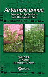 book Artemisia annua: Prospects, Applications and Therapeutic Uses