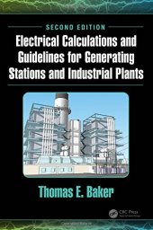 book Electrical Calculations and Guidelines for Generating Stations and Industrial Plants, Second Edition