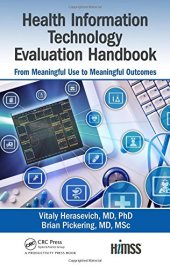 book Health Information Technology Evaluation Handbook: From Meaningful Use to Meaningful Outcome