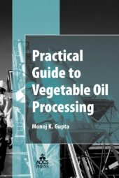 book Practical Guide to Vegetable Oil Processing