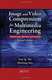 book Image and Video Compression for Multimedia Engineering: Fundamentals, Algorithms, and Standards, Second Edition