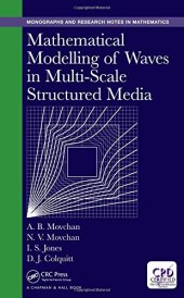 book Mathematical Modelling of Waves in Multi-Scale Structured Media