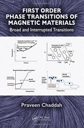 book First Order Phase Transitions of Magnetic Materials: Broad and Interrupted Transitions