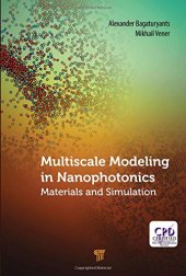 book Multiscale Modeling in Nanophotonics: Materials and Simulations