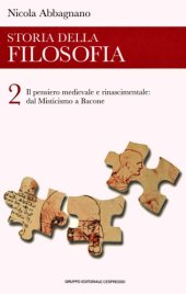 book Storia della filosofia. Il pensiero medievale e rinascimentale