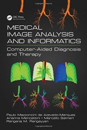 book Medical Image Analysis and Informatics: Computer-Aided Diagnosis and Therapy