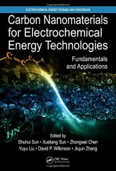 book Carbon Nanomaterials for Electrochemical Energy Technologies: Fundamentals and Applications