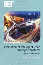 book Evaluation of Intelligent Road Transport Systems: Methods and Results