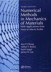 book Numerical Methods in Mechanics of Materials, 3rd ed: With Applications from Nano to Macro Scales