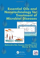 book Essential Oils and Nanotechnology for Treatment of Microbial Diseases