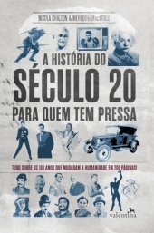 book A história do século 20 para quem tem pressa