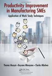 book Productivity improvement in manufacturing SMEs : application of work study techniques