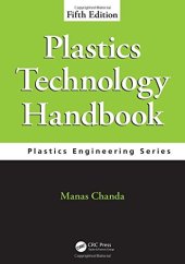 book Plastics Technology Handbook, Fifth Edition