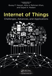 book Internet of Things: Challenges, Advances, and Applications