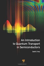 book An Introduction to Quantum Transport in Semiconductors