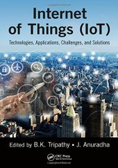 book Internet of things (IoT) : technologies, applications, challenges and solutions