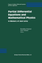 book Partial Differential Equations and Mathematical Physics: In Memory of Jean Leray