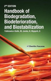 book Handbook of Material Biodegradation, Biodeterioration, and Biostablization, Second Edition