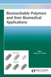 book Bioresorbable Polymers and their Biomedical Applications