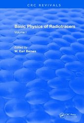 book Basic Physics Of Radiotracers: Volume I