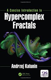 book A Concise Introduction to Hypercomplex Fractals