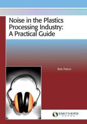 book Noise in the Plastics Processing Industry: A Practical Guide