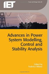 book Advances in Power System Modelling, Control and Stability Analysis