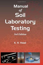 book Manual of Soil Laboratory Testing: Soil Classification and Compaction Tests Pt. 1