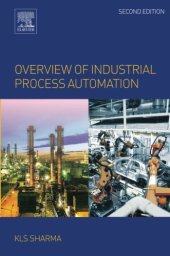 book Overview of Industrial Process Automation, Second Edition