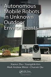 book Autonomous Mobile Robots in Unknown Outdoor Environments