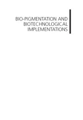 book Bio-pigmentation and biotechnological implementations