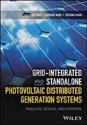 book Grid integrated and standalone photovoltaic distributed generation systems : analysis, design and control