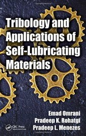 book Tribology and Applications of Self-Lubricating Materials