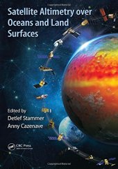 book Satellite Altimetry Over Oceans and Land Surfaces