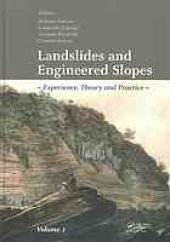 book Landslides and engineered slopes : experience, theory and practice