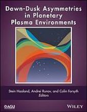 book Dawn-dusk Asymmetries in Planetary Plasma Environments