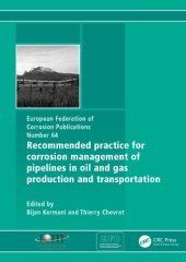 book Recommended Practice for Corrosion Management of Pipelines in Oil & Gas Production and Transportation