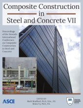 book Composite construction in steel and concrete VII : proceedings of the 2013 International Conference on Composite Construction in Steel and Concrete, July 28-31, 2013, North Queensland, Australia