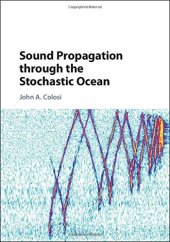 book Sound Propagation through the Stochastic Ocean