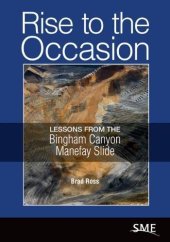 book Rise to the Occasion: Lessons from the Bingham Canyon Manefay Slide