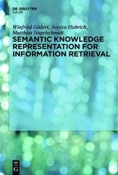 book Semantic Knowledge Representation for Information Retrieval